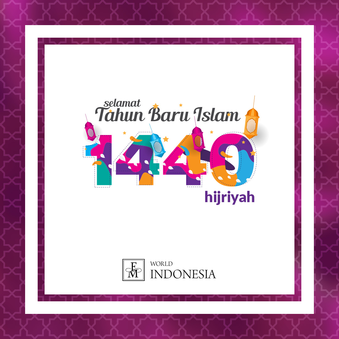 Libur Nasional Hari Raya Tahun Baru Islam 1440H FM World Indonesia